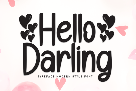 Hello Darling: A Font for the Modern Explorer