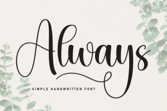 The Always Script Font: Elegance for Modern Design