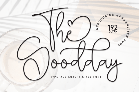 The Goodday: Elegant Script for Timeless Design